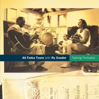Ali Farka Touré & Ry Cooder - Talking Timbuktu