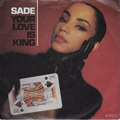 Sade Your Love Is King Vinyl