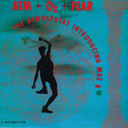 The Atmosphere Introducing Mae B – Atm-Oz-Fear